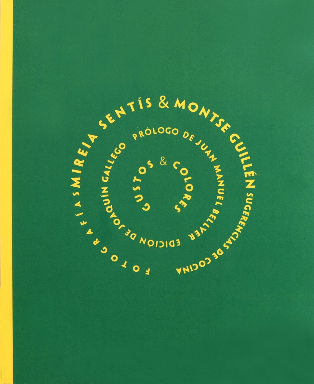 Gustos & Colores de Mireia Sentís y Montse Guillén, y exposición de fotografía de Mireia Sentís.